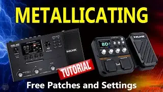 METALLICATING 😊 Nux MG-30 & MG-101 Free Patches TUTORIAL