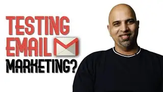 Tips to mastering Email Marketing - Testing is the key