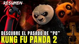 EL VERDADERO PADRE DE PO?? | KUNG FU PANDA 2 : RESUMEN
