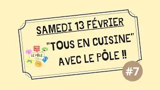 Tous en cuisine Episode 7