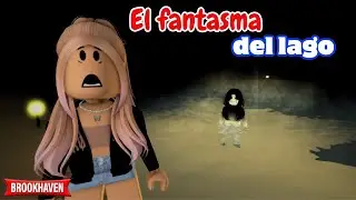 EL FANTASMA DEL LAGO - Parte 1 | Mini Pelicula | Brookhaven rp🏡 historia de roblox