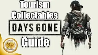 Days Gone Collectibles - All Tourism Locations (Days Gone Tourism Collectables Locations)