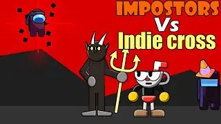 IMPOSTORS VS INDIE CROSS part 1