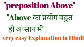 Use of above| preposition Above | use of above in English grammar•