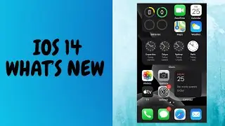 IOS 14 All New Features