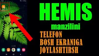 HEMIS telefon bosh ekraniga chiqarish