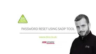 Reset a Hikvision password using SADP tool