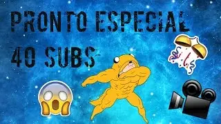 PRONTO ESPECIAL 40 SUBS......| MAYBELLINE GUERRA