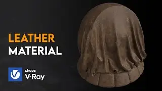 How to Create a Realistic Leather Material in V-Ray | 3Ds Max Tutorial