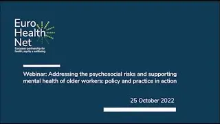 EuroHealthNet webinar: Addressing psychosocial risks and supporting mental health of older workers