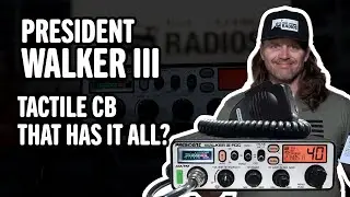 A Modern AND Tactile CB? - President Walker III