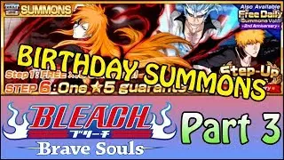 Bleach: Brave Souls - 2nd Anniversary Step-Ups - 500 More Orbs - Birthday Summons