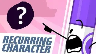 BFDI:TPOT Real Official Canon to Everything Reuploaded
