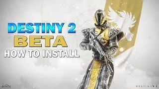 Destiny 2 - HOW TO INSTALL DESTINY 2 BETA (PS4 & XBOX)
