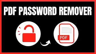 How to Remove Password from PDF File | PDF Password Remover Guide