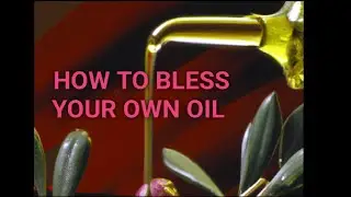 Let me bless your oil (Anointing oil) 