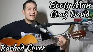 Booty Man by Craig David - Live Acoustic Cover by Rached Hayek