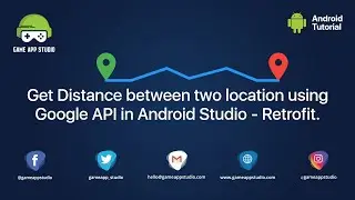 How to Get distance between 2 locations using Google direction API in Android Studio|Game App Studio