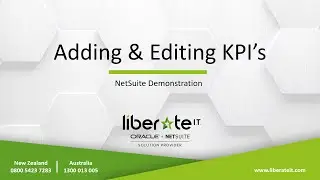 Oracle NetSuite - Adding & Editing KPI's with Liberate I.T.