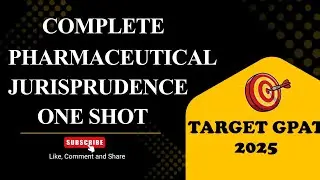 Pharmaceutical Jurisprudence One Shot |  Pharmaceutical Jurisprudence Revision for GPAT & NIPER 2025