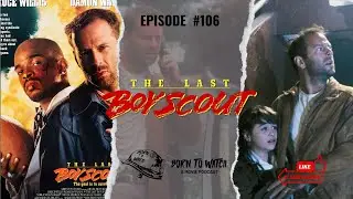 The Last Boy Scout (1991) Full Movie Review | Movie Recommendation | Podcast Episode | Bruce Willis