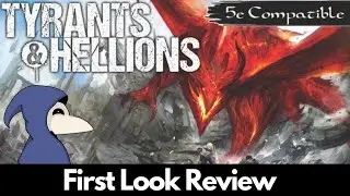 Tyrants and Hellions | First Look Review