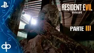Resident Evil 7 Parte 3 Español Gameplay (PS4 PRO) Walkthrough | BOSS Jack Baker (1080p 60FPS)