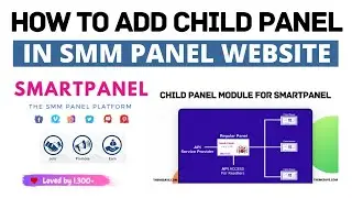 Child Panel install in SMM Panel Website || Child Panel module for Smartpanel script || ChildPanel