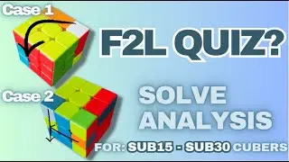 1 Solve, 2 Advanced F2L Cases | Learning from Solves (5)