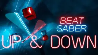 Up & Down | Noodle Extensions | Quest 2 Beat Saber