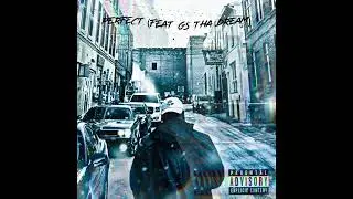 Elijah Waan - Perfect (Feat. GS Tha DreaM) (OFFICIAL AUDIO)