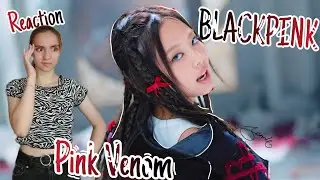 BLACKPINK - ‘Pink Venom’ :РЕАКЦИЯ\REACTION