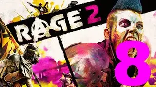 Прохождение игры Rage 2 в Ультракошмаре #8 - Сырой лес