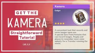How to get the Kamera in Genshin Impact | A Straightforward Tutorial