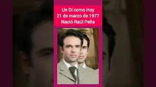 Un Día como Hoy Nació Raúl Peña
