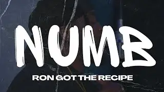Ron Got The Recipe - Numb (Studio Performance)