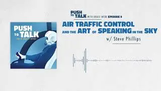 ATC and the Art of Speaking in the Sky | Push to Talk | Episode 9