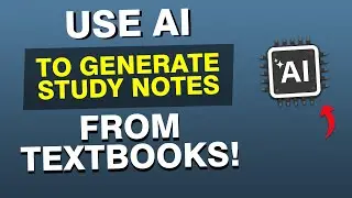 NEW* How to Use AI to Generate Study Notes from Textbooks (AI Study Hack)