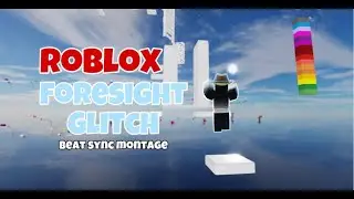 Montage - Bad Style Time Back - Fast Beat Synced! | ForeSight Glitch