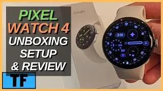 Google Pixel Watch 4 Unboxing, Setup, (Hands On) and First Impressions! (What’s New!)