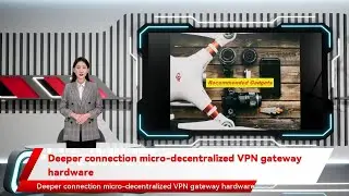 Deeper connection micro-decentralized VPN gateway hardware