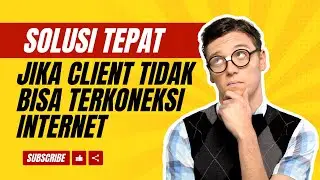 SOLUSI JIKA CLIENT TIDAK BISA TERKONEKSI INTERNET DIKARENAKAN SALAH CONFIG DHCP SERVER #PKPJ