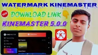 kinemaster new update | Kinemaster 5.0 new features 2021 | apk download link | Remove watermark free