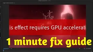 How to Fix GPU Acceleration Error Premiere Tutorial
