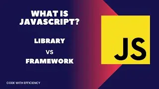 What is Javascript?| Javascript Tutorial for beginners| Library vs Framework | interview questions