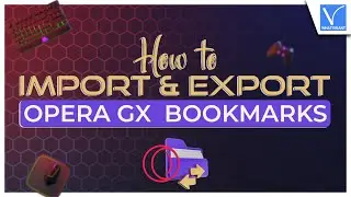How to Import and Export Opera Gx Bookmarks [Best Way]