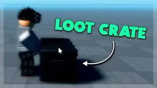 Roblox Studio Loot Crate System Tutorial