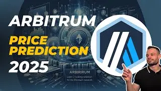 Arbitrum Price Prediction 2025