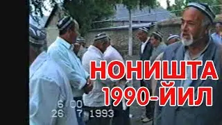1990- Yildagi Naxorgi nonushtalar ЕСКИ ТУЙЛАР КИЗИК ХОЛДА