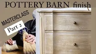 MASTERCLASS-POTTERY BARN finish (pt 2)